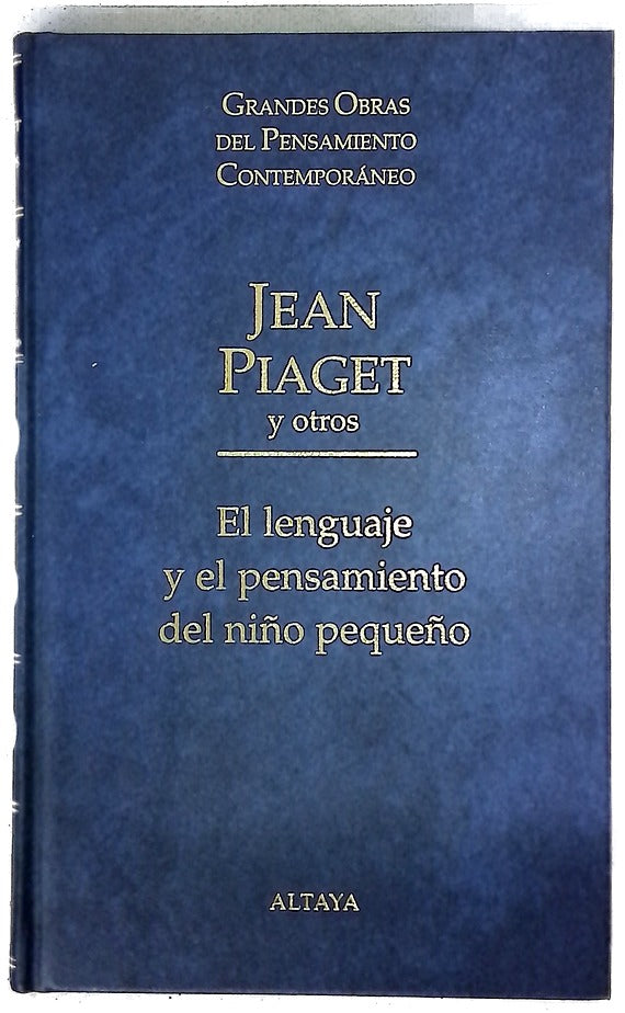 El lenguaje y el pensamiento del niño pequeño Volumen 27