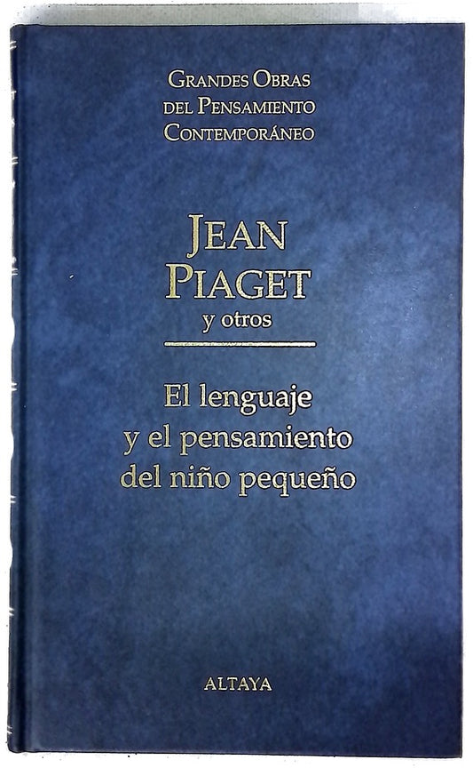 El lenguaje y el pensamiento del niño pequeño Volumen 27