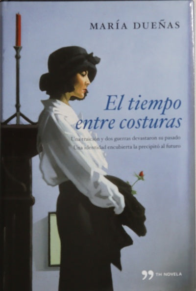 El tiempo entre costuras