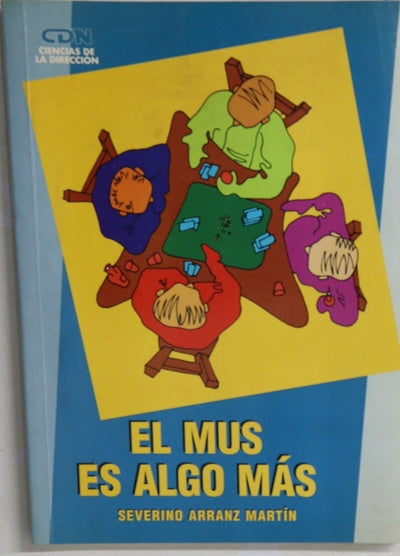 El mus es algo más