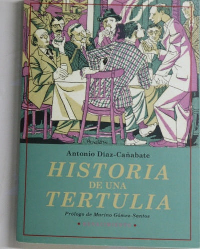 Historia de una tertulia