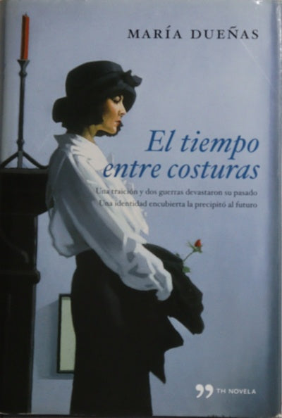 El tiempo entre costuras