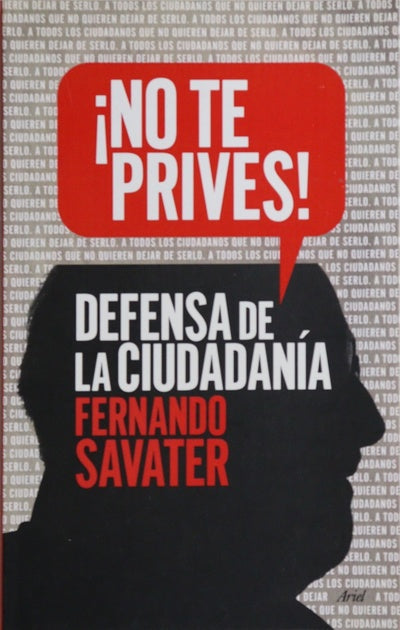 ¡No te prives! : defensa de la ciudadanía