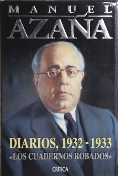 Diarios, 1932-1933 : "Los cuadernos robados"