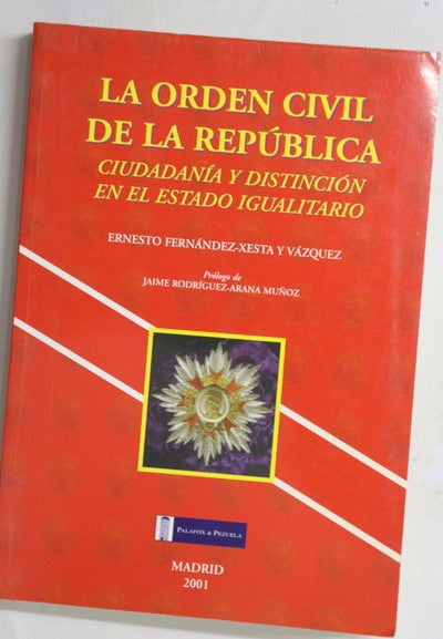 La Orden civil de la República ciudadanía y distinción en el estado igualitario