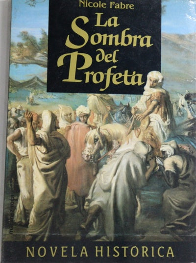 La sombra del Profeta