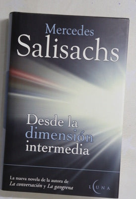 Desde la dimensión intermedia