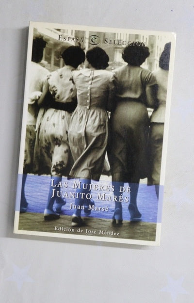 Las mujeres de Juanito Marés