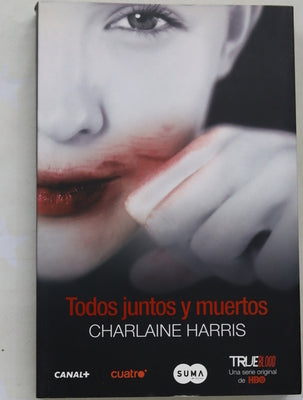 Todos juntos y muertos