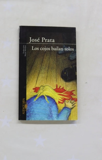 Los cojos bailan solos