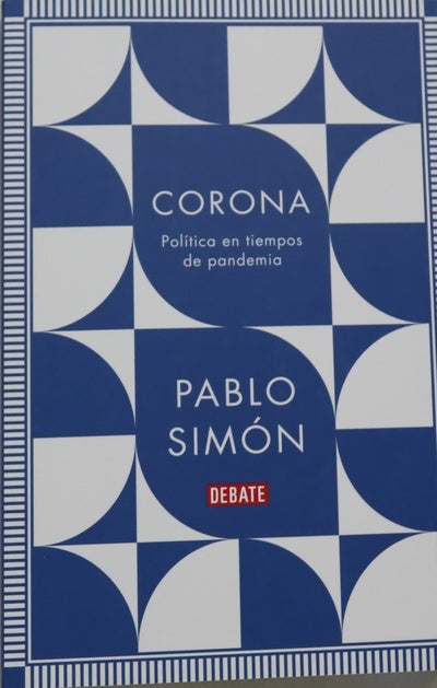 Corona : política en tiempos de pandemia