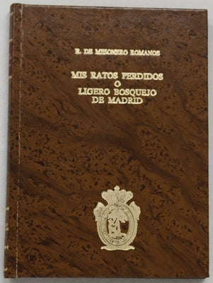 Mis ratos perdidos o ligero bosquejo de Madrid en 1820 y 1821