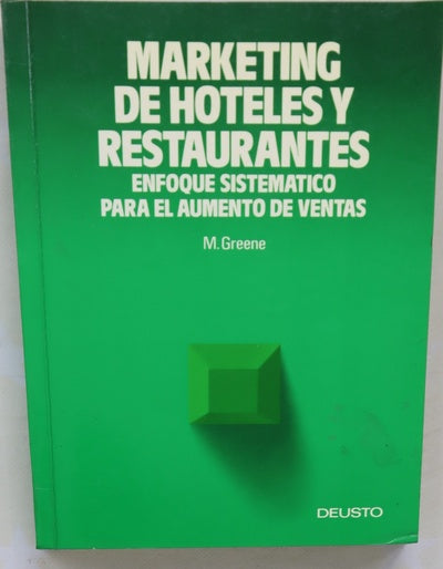 Marketing de hoteles y restaurantes enfoque sistemático para el aumento de ventas
