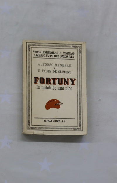 Fortuny. La mitad de una vida