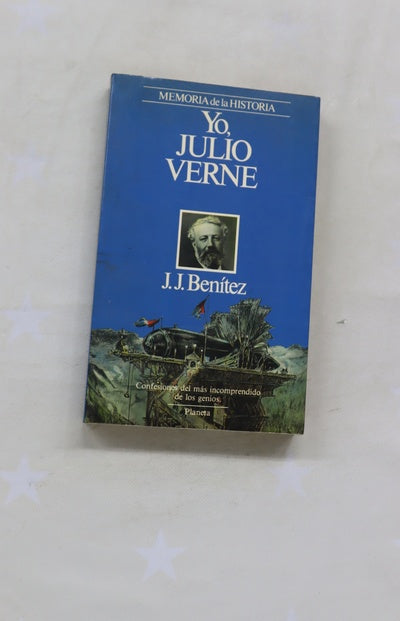 Yo, Julio Verne confesiones del más incomprendido de los genios