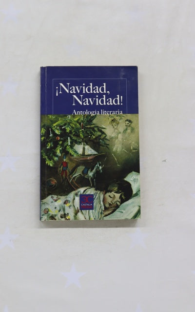 ¡Navidad, Navidad! : antología literaria