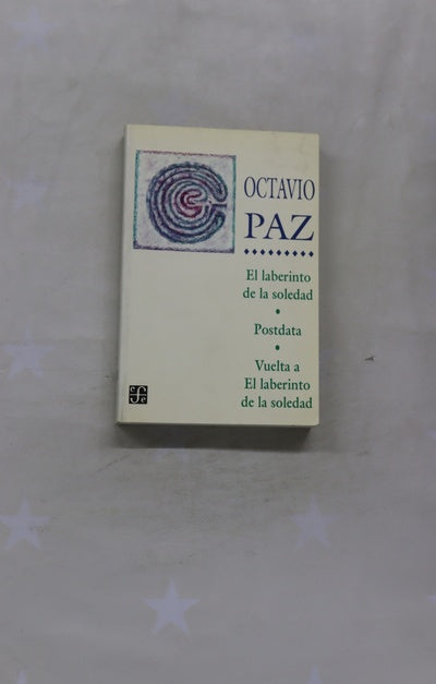 El laberinto de la soledad. Postdata. Vuelta a el laberinto de la soledad