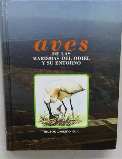 Aves de las Marismas del Odiel y su entorno (con especial referencia a las no-paseriformes)