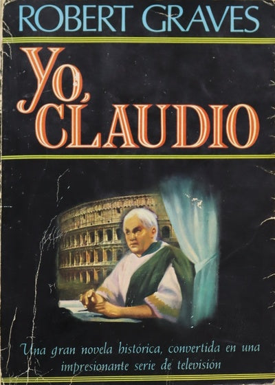 Yo Claudio de la autobiografía de Tiberio Claudio