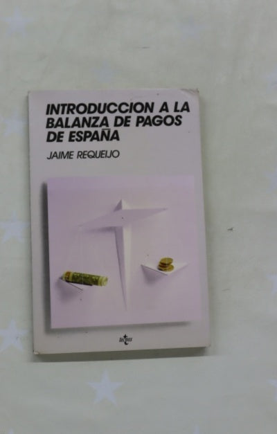 Introducción a la balanza de pagos de España