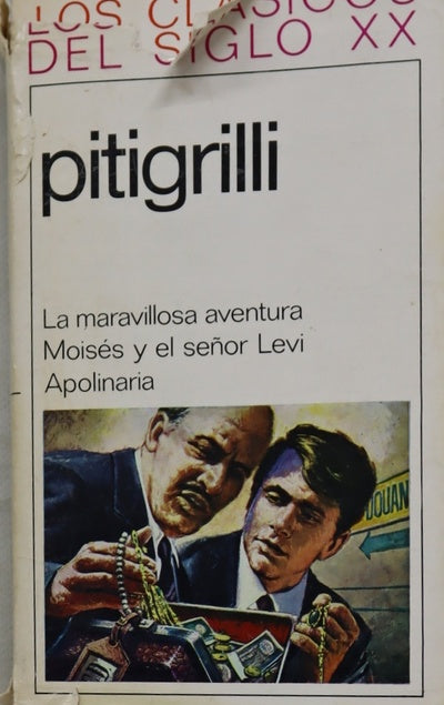 La maravillosa aventra Moisés y el señor Levi ; Apolinaria