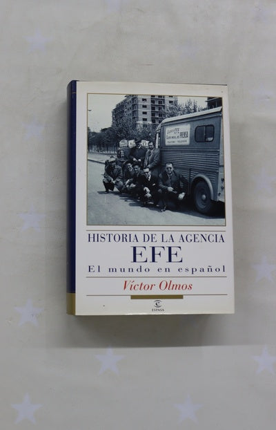 Historia de la Agencia EFE el mundo en español