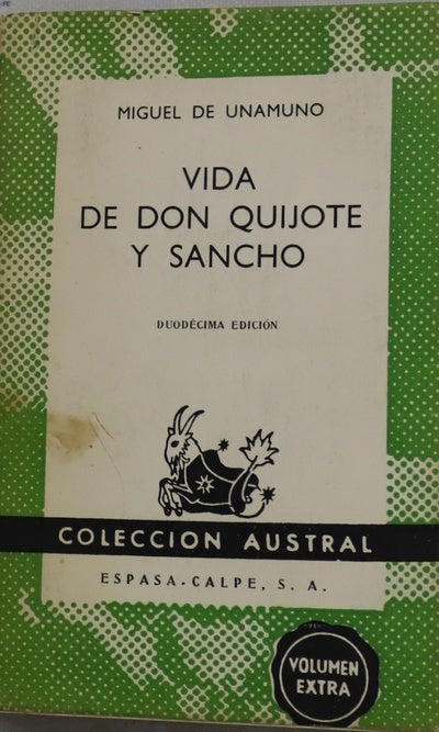 Vida de Don Quijote y Sancho, según Miguel de Cervantes Saavedra