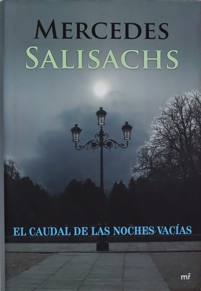 El caudal de las noches vacías