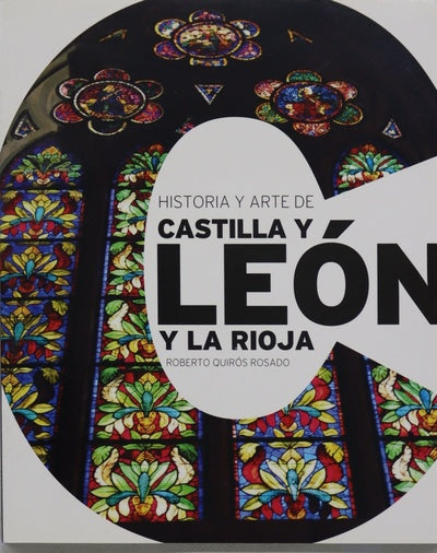 Historia y arte de Castilla y León y La Rioja