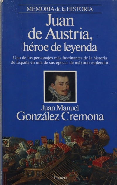 Juan de Austria, héroe de leyenda