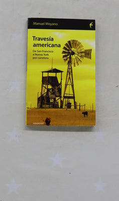 Travesía americana : de San Francisco a Nueva York por carretera