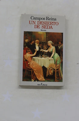 Un desierto de seda cuarteto de la decadencia