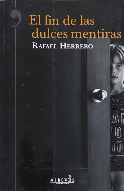 El final de las dulces mentiras