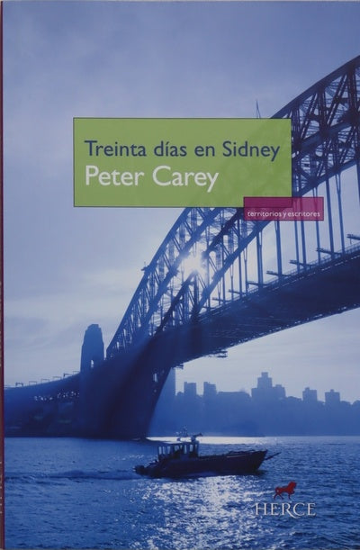 Treinta días en Sidney una crónica desaforada