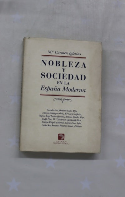 Nobleza y sociedad en la España moderna