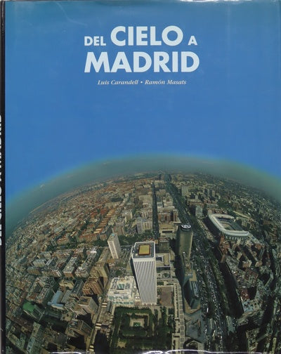 Del Cielo a Madrid