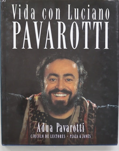 Vida con Luciano Pavarotti