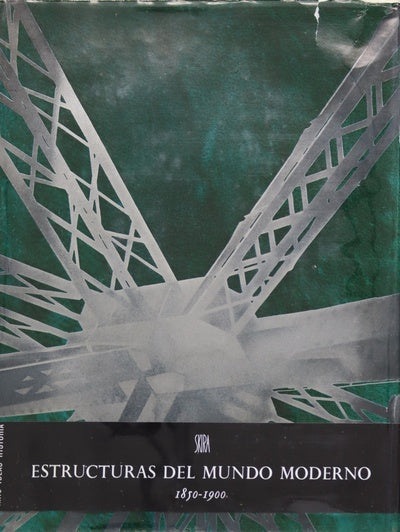 Estructuras del mundo moderno. 1850-1900