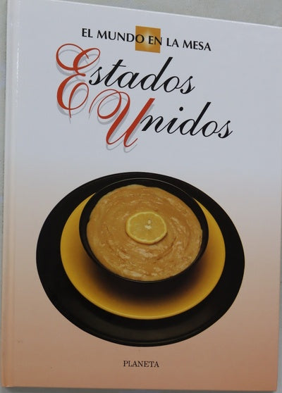 El mundo en la mesa. Estados Unidos