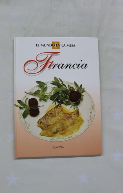 El mundo en la mesa. Francia
