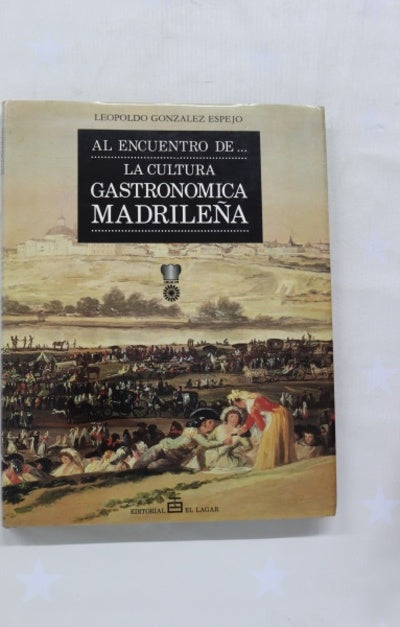 La cultura gastronómica madrileña