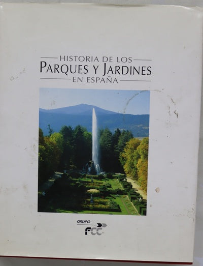 Historia de los parques y jardines en España