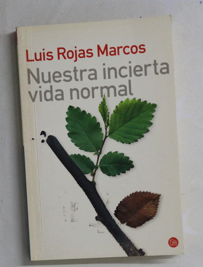 Nuestra incierta vida normal