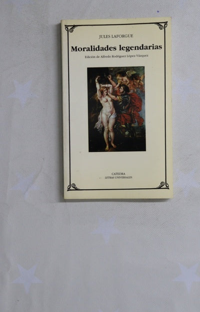Moralidades legendarias