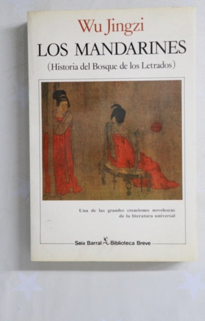 Los mandarines (historia del bosque los letrados)