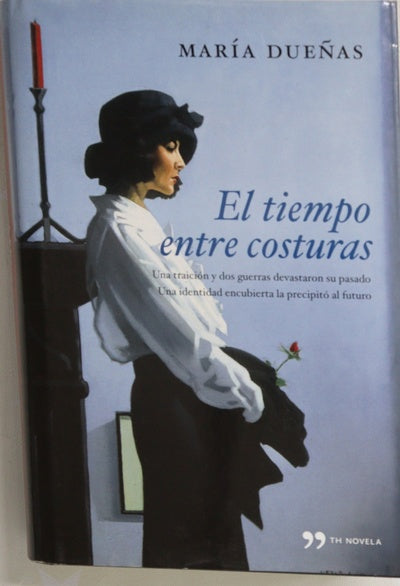 El tiempo entre costuras
