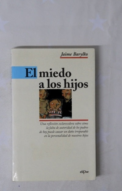 El miedo a los hijos