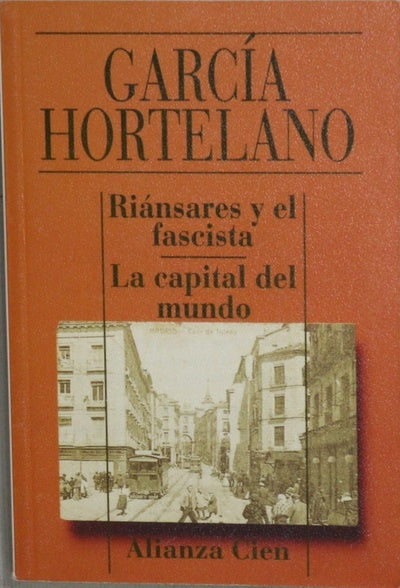 Riánsares y el fascista La capital del mundo