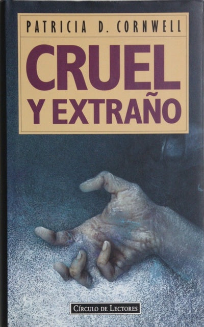 Cruel y extraño
