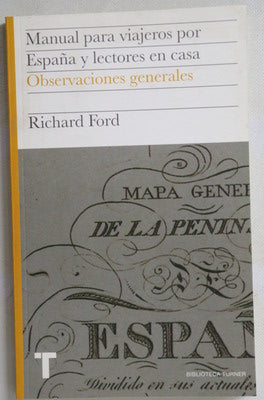 Manual para viajeros por España y lectores en casa